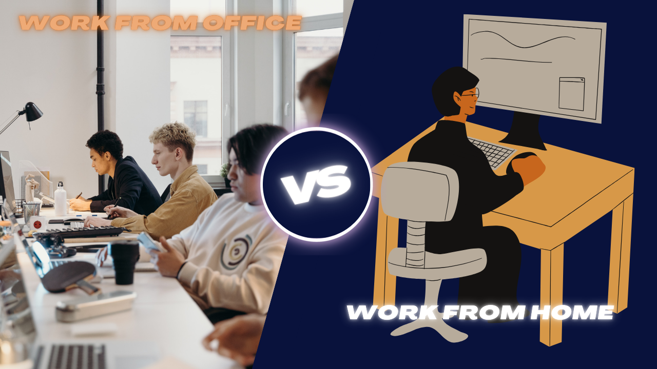 work from office vs work from home